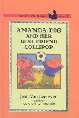 Book cover for Amanda Pig and Her Best Friend Lollipop