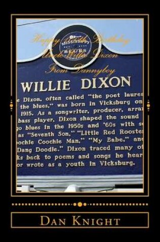 Cover of Happy 100th Birthday Uncle Willie Dixon from Dannyboy