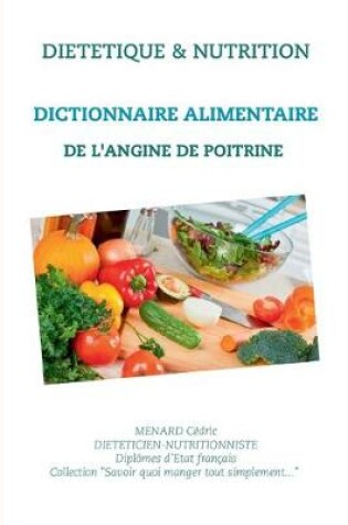 Cover of Dictionnaire alimentaire de l'angine de poitrine