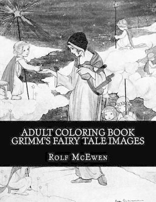 Book cover for Adult Coloring Book - Grimm's Fairy Tale Images