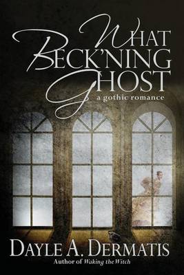 Book cover for What Beck'ning Ghost