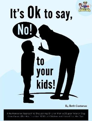 Book cover for It's ok to say, No to your child