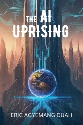 Cover of The AI Uprising