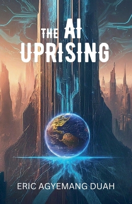 Book cover for The AI Uprising