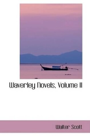 Cover of Waverley Novels, Volume II