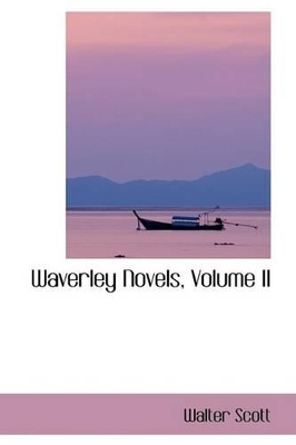 Book cover for Waverley Novels, Volume II