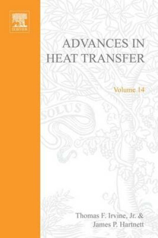 Cover of Advances in Heat Transfer Volume 14