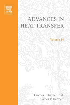 Book cover for Advances in Heat Transfer Volume 14