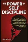 Book cover for The Power of Self Discipline