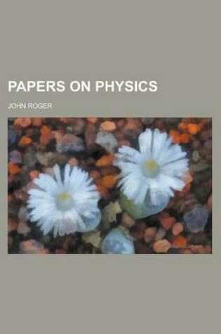 Cover of Papers on Physics
