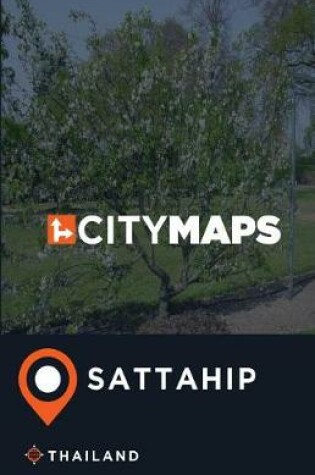 Cover of City Maps Sattahip Thailand