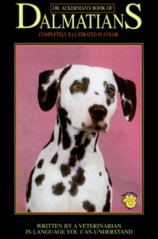 Cover of Dr. Ackerman's Book of Dalmatians