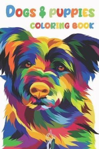 Cover of Dogs & Puppies Coloring Book