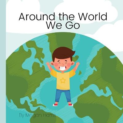 Book cover for Around the World We Go