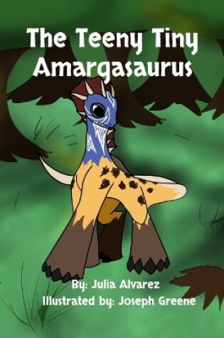 Cover of The Teeny Tiny Amargasaurus