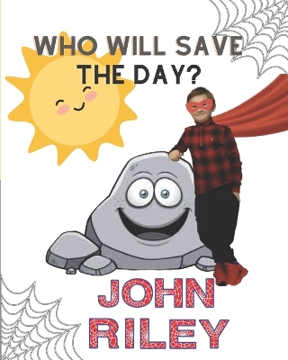 Book cover for Who Will Save the Day?
