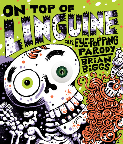Book cover for On Top of Linguine: An Eye-Popping Parody