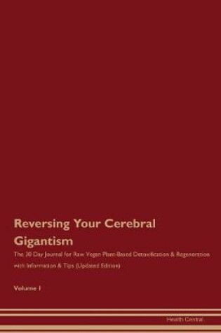 Cover of Reversing Your Cerebral Gigantism