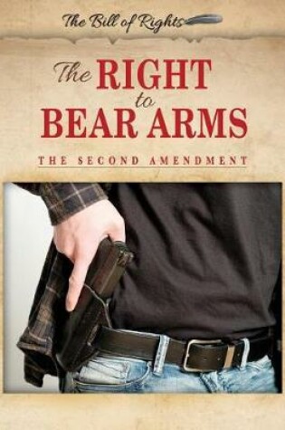 Cover of The Right to Bear Arms