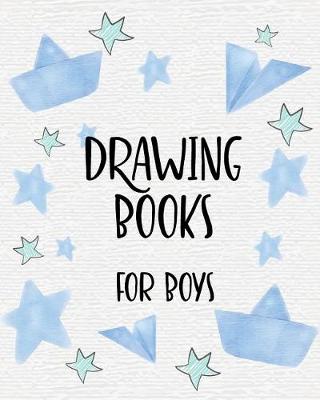 Book cover for Drawing Books For Boys