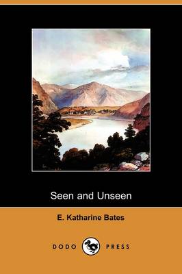 Book cover for Seen and Unseen (Dodo Press)