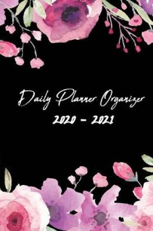 Cover of Daily Planner Organizer 2020 - 2021