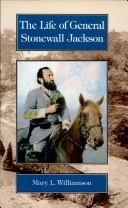 Book cover for Life of General Stonewall Jackson (Grade 7-8)