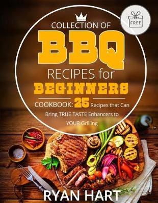 Book cover for Collection of BBQ recipes for beginners. Cookbook