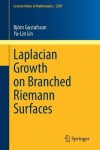 Book cover for Laplacian Growth on Branched Riemann Surfaces