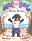 Book cover for Moe the Dog in Tropical Paradise