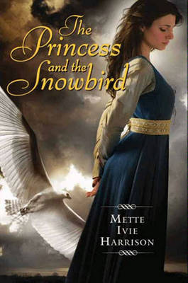 Book cover for The Princess and the Snowbird