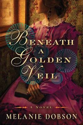 Book cover for Beneath a Golden Veil