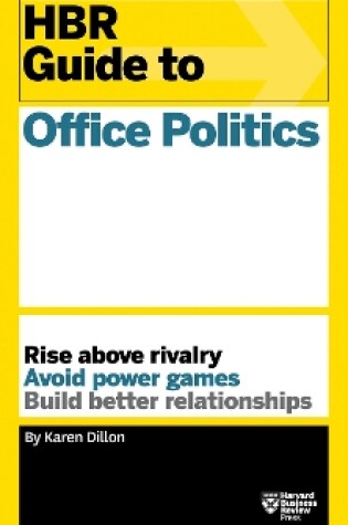 Cover of HBR Guide to Office Politics (HBR Guide Series)