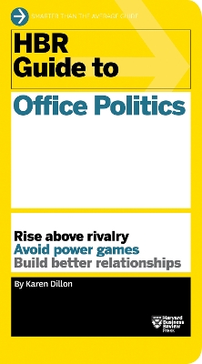 Book cover for HBR Guide to Office Politics (HBR Guide Series)