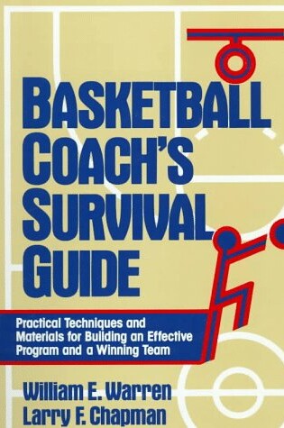 Cover of Basketball Coach's Survival Guide