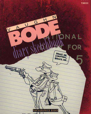 Book cover for Vaughn Bode Diary Sketchbook: Book Three