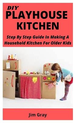 Book cover for DIY Playhouse Kitchen