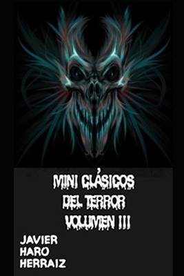 Book cover for Mini Clásicos del Terror Volumen III