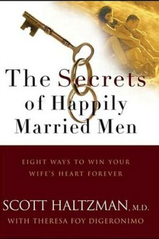 Cover of The Secrets of Happily Married Men