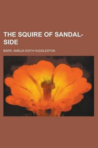 Cover of The Squire of Sandal-Side