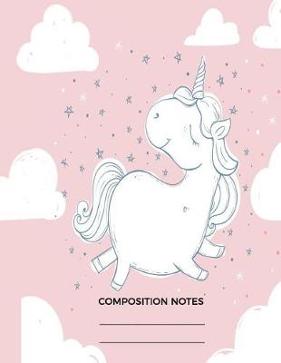 Book cover for Cute Unicorn Composition Notes