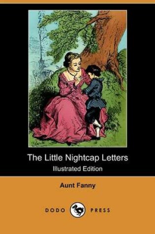 Cover of The Little Nightcap Letters(Dodo Press)