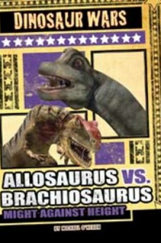 Cover of Allosaurus vs Brachiosaurus