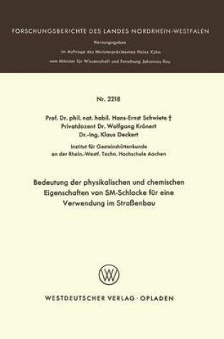 Cover of Bedeutung Der Physikalischen Und Chemischen Eigenschaften Von Sm-Schlacke Fur Eine Verwendung Im Strassenbau