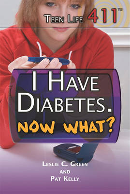 Book cover for I Have Diabetes. Now What?