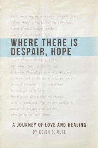 Cover of Where There Is Despair, Hope