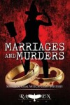 Book cover for Marriages and Murders