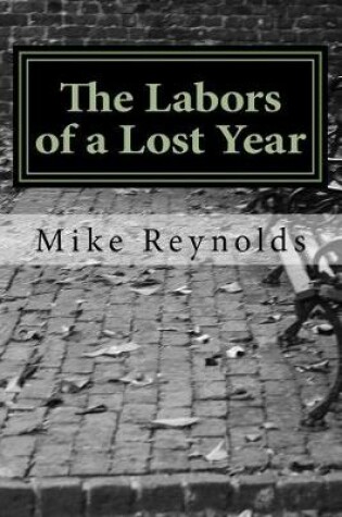 Cover of The Labors of a Lost Year