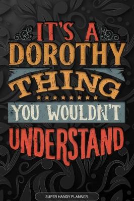 Book cover for It's A Dorothy Thing You Wouldn't Understand