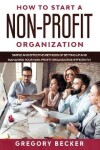 Book cover for How to Start a Non-Profit Organization